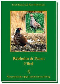 Titelbild vom Buch Rebhuhn & Fasan Fibel